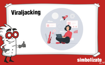 ¿Qué es el viraljacking? Consejos para utilizar viraljacking para tu marca